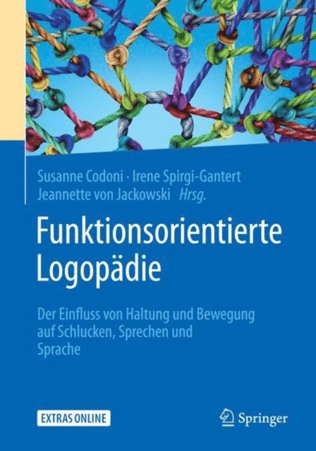 Jeannette von Jackowski, Irene Spirgi-Gantert, Susanne Codoni - Funktionsorientierte Logopädie, E-bok