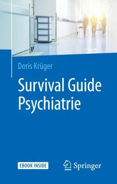 Doris Kruger - Survival Guide Psychiatrie, E-bok. Tillgänglighet: Lägg i varukorg
