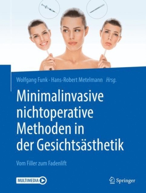 Hans-Robert Metelmann, Wolfgang Funk - Minimalinvasive nichtoperative Methoden in der Gesichtsästhetik, E-bok