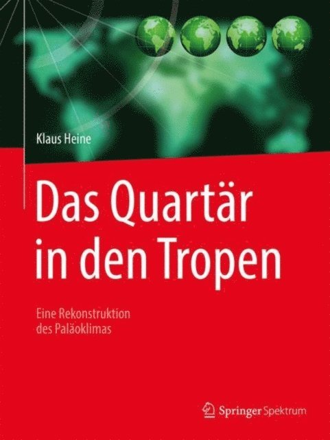 Klaus Heine - Das Quartär in den Tropen, E-bok