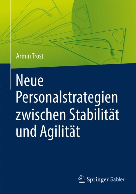 Armin Trost - Neue Personalstrategien zwischen Stabilität und Agilität, E-bok