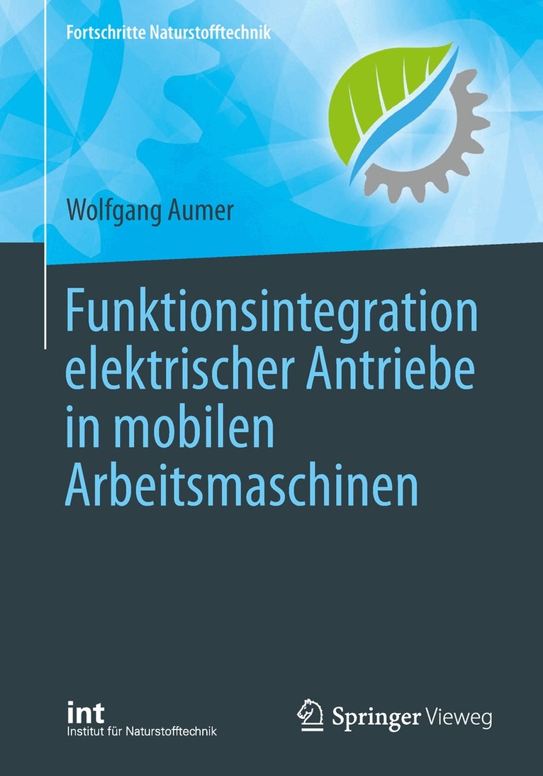 Wolfgang Aumer - Funktionsintegration elektrischer Antriebe in mobilen Arbeitsmaschinen, Häftad. Tillgänglighet: Lägg i varukorg