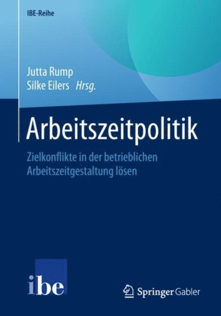 Silke Eilers, Jutta Rump - Arbeitszeitpolitik, E-bok