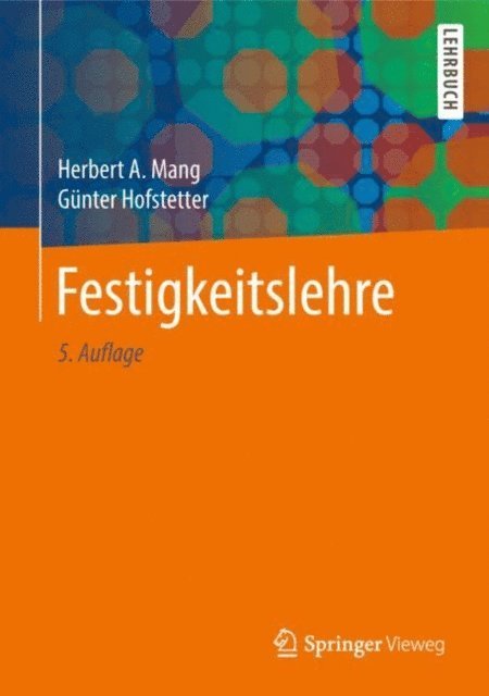 Gunter Hofstetter, Herbert A. Mang - Festigkeitslehre, E-bok