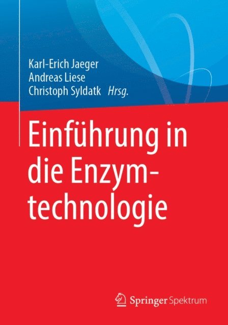 Christoph Syldatk, Andreas Liese, Karl-Erich Jaeger - Einführung in die Enzymtechnologie, E-bok