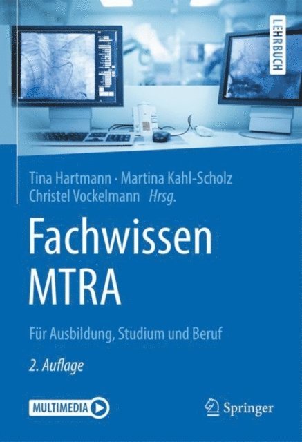 Christel Vockelmann, Martina Kahl-Scholz, Tina Hartmann - Fachwissen MTRA, E-bok