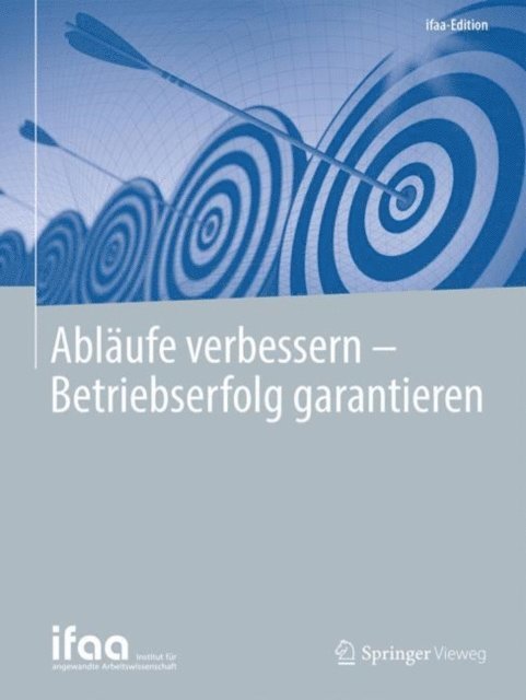 Institut fur angewandte - Abläufe verbessern - Betriebserfolg garantieren, E-bok