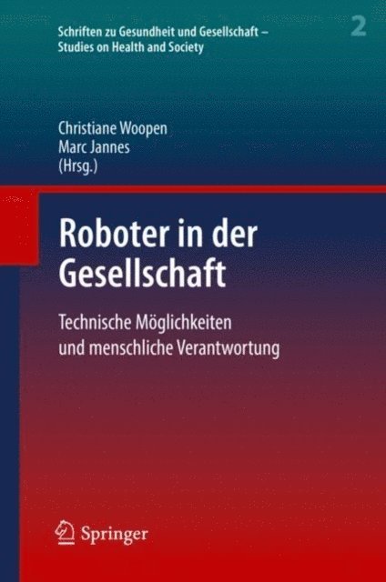 Marc Jannes, Christiane Woopen - Roboter in der Gesellschaft, E-bok