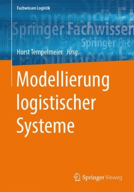 Horst Tempelmeier - Modellierung logistischer Systeme, E-bok