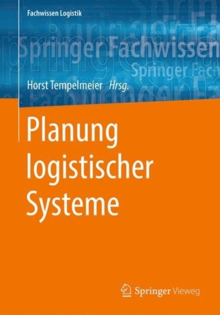 Horst Tempelmeier - Planung logistischer Systeme, E-bok