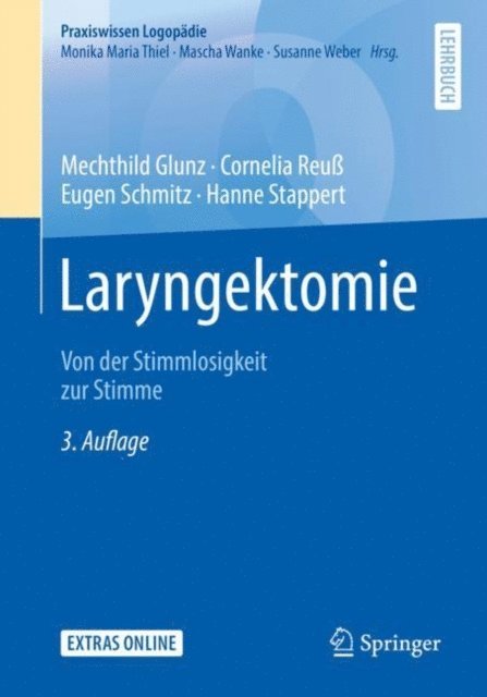 Hanne Stappert, Eugen Schmitz, Cornelia Reu, Mechthild Glunz - Laryngektomie, E-bok