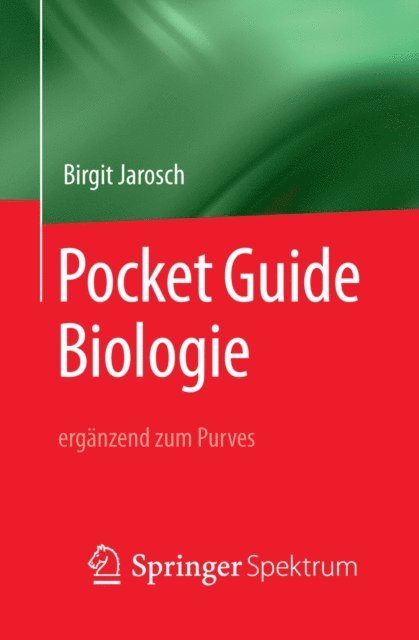 Birgit Jarosch - Pocket Guide Biologie - ergänzend zum Purves, E-bok