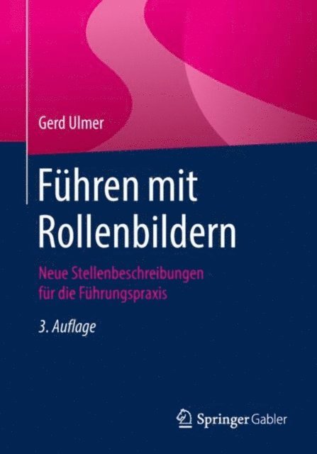 Gerd Ulmer - Führen mit Rollenbildern, E-bok