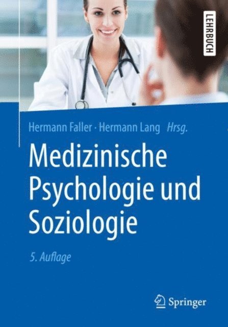 Hermann Lang, Hermann Faller - Medizinische Psychologie und Soziologie, E-bok