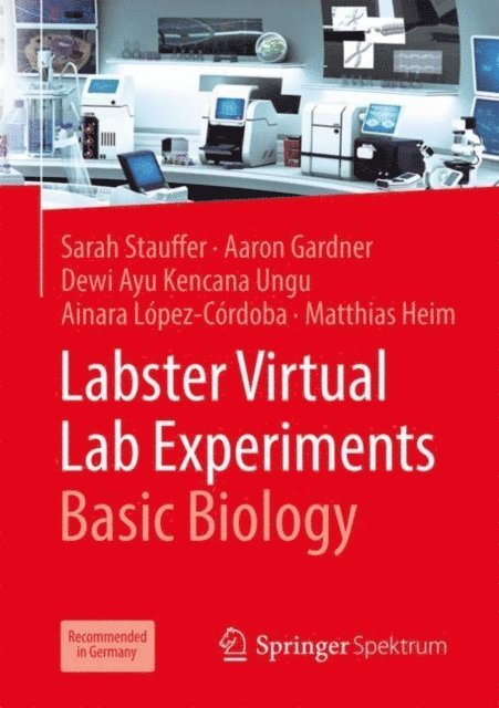Matthias Heim, Ainara Lopez-Cordoba, Dewi Ayu Kencana Ungu, Aaron Gardner, Sarah Stauffer - Labster Virtual Lab Experiments: Basic Biology, E-bok. Tillgänglighet: Lägg i varukorg
