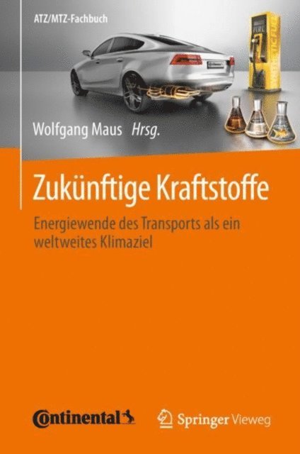 Wolfgang Maus - Zukünftige Kraftstoffe, E-bok