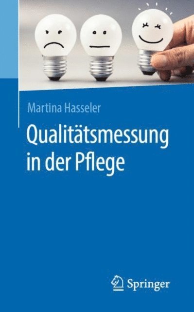 Martina Hasseler - Qualitätsmessung in der Pflege, E-bok