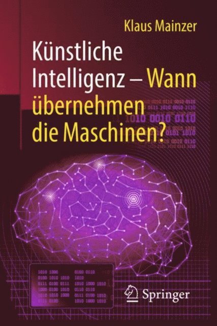 Klaus Mainzer - Künstliche Intelligenz – Wann übernehmen die Maschinen?, E-bok