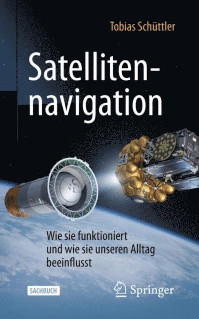 Tobias Schuttler - Satellitennavigation, E-bok