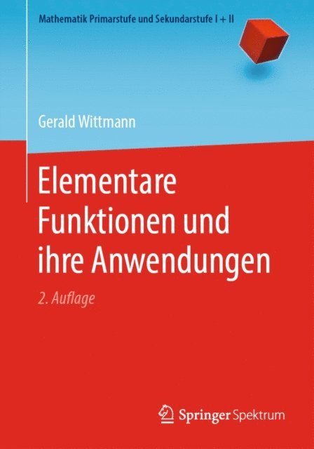 Gerald Wittmann - Elementare Funktionen und ihre Anwendungen, E-bok