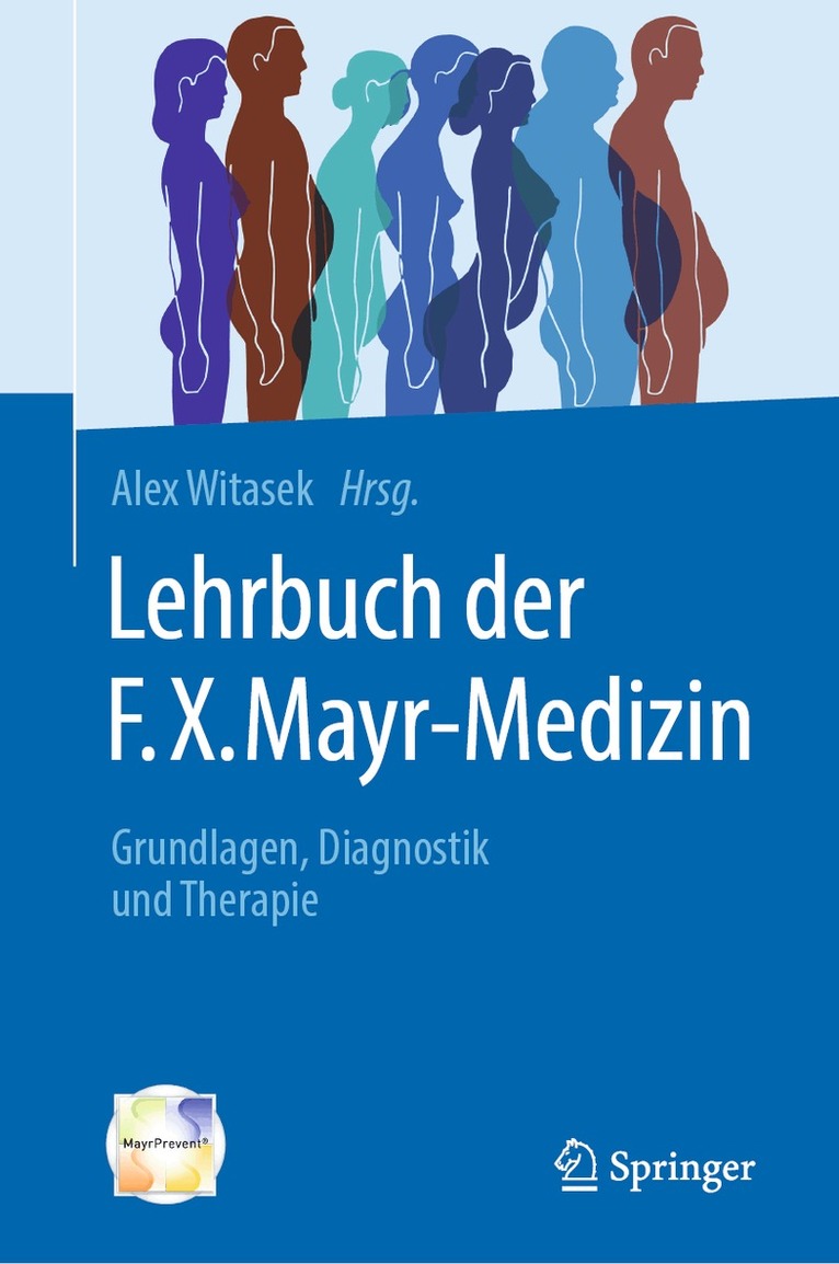 Alex Witasek - Lehrbuch der F.X. Mayr-Medizin, Inbunden