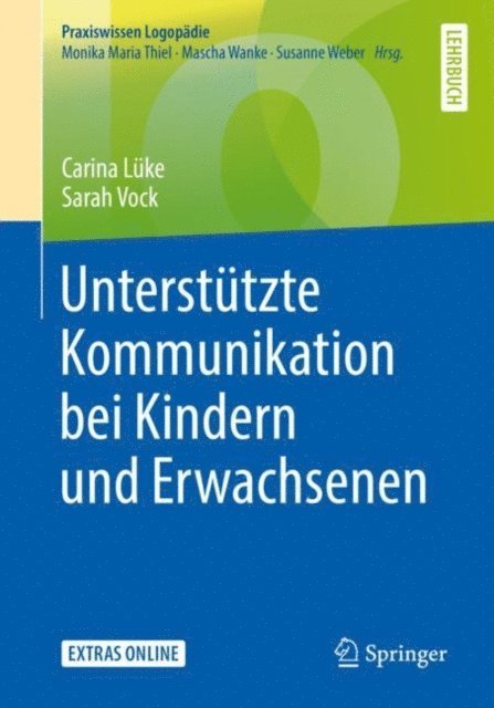 Sarah Vock, Carina Luke - Unterstützte Kommunikation bei Kindern und Erwachsenen, E-bok