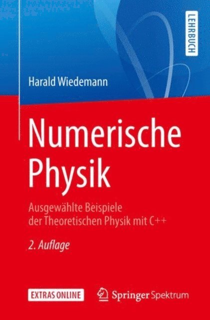 Harald Wiedemann - Numerische Physik, E-bok