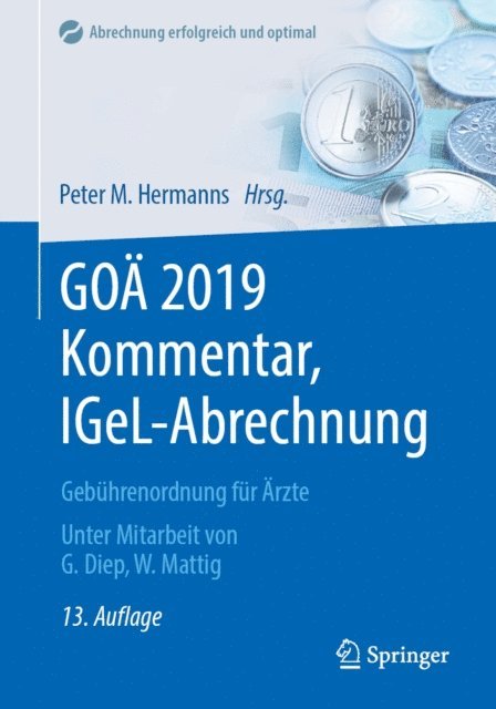 Peter M. Hermanns - GOÄ 2019 Kommentar, IGeL-Abrechnung, E-bok