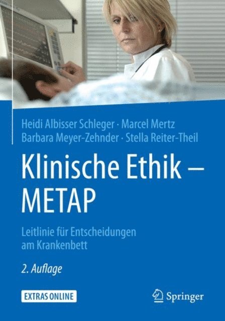 Stella Reiter-Theil, Barbara Meyer-Zehnder, Marcel Mertz, Heidi Albisser Schleger - Klinische Ethik - METAP, E-bok