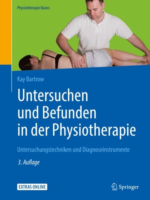 Kay Bartrow - Untersuchen und Befunden in der Physiotherapie, E-bok