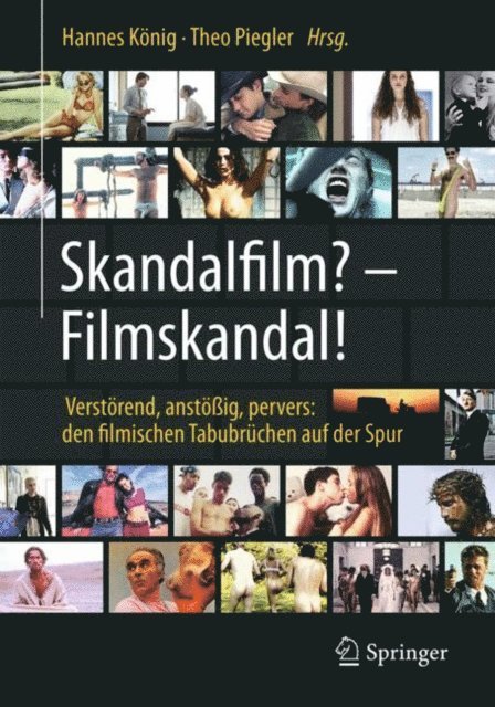 Theo Piegler, Hannes Konig - Skandalfilm? – Filmskandal!, E-bok