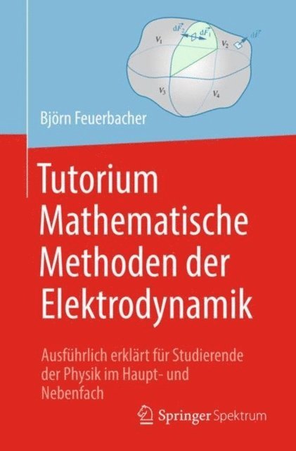 Bjorn Feuerbacher - Tutorium Mathematische Methoden der Elektrodynamik, E-bok