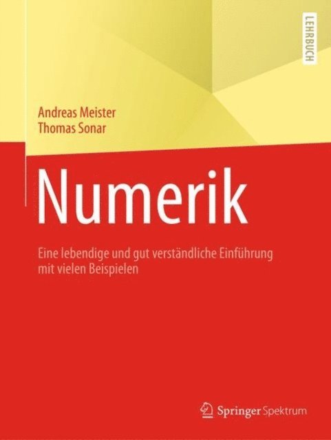 Thomas Sonar, Andreas Meister - Numerik, E-bok
