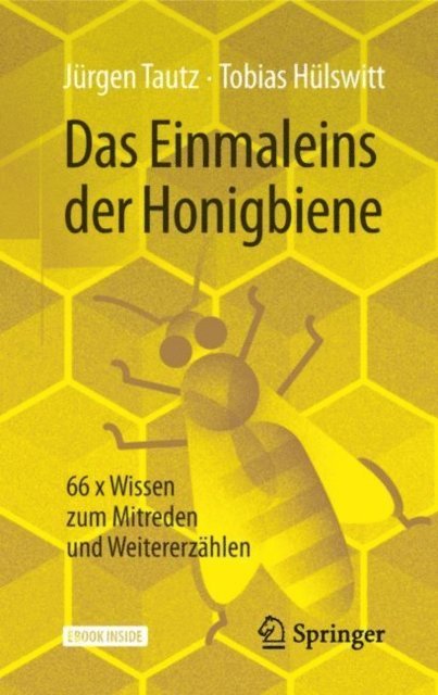 Tobias Hulswitt, Jurgen Tautz - Das Einmaleins der Honigbiene, E-bok