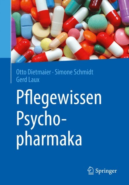 Gerd Laux, Simone Schmidt, Otto Dietmaier - Pflegewissen Psychopharmaka, E-bok