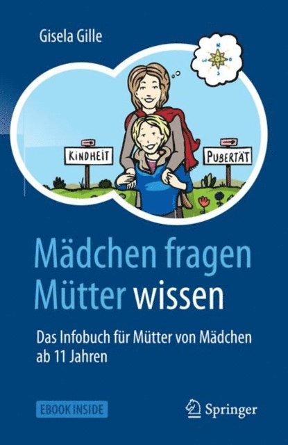 Gisela Gille - Mädchen fragen – Mütter wissen, E-bok