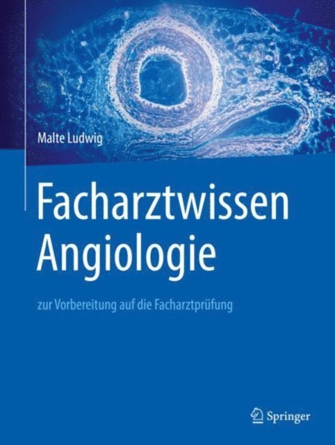 Malte Ludwig - Facharztwissen Angiologie, E-bok