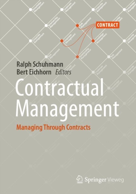 Bert Eichhorn, Ralph Schuhmann - Contractual Management, E-bok