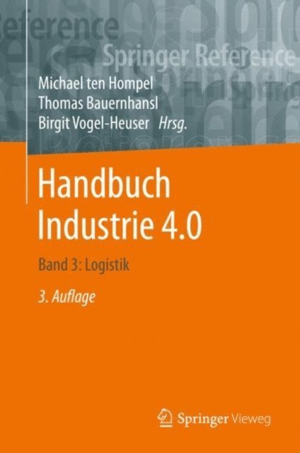 Birgit Vogel-Heuser, Thomas Bauernhansl, Michael ten Hompel - Handbuch Industrie 4.0, E-bok