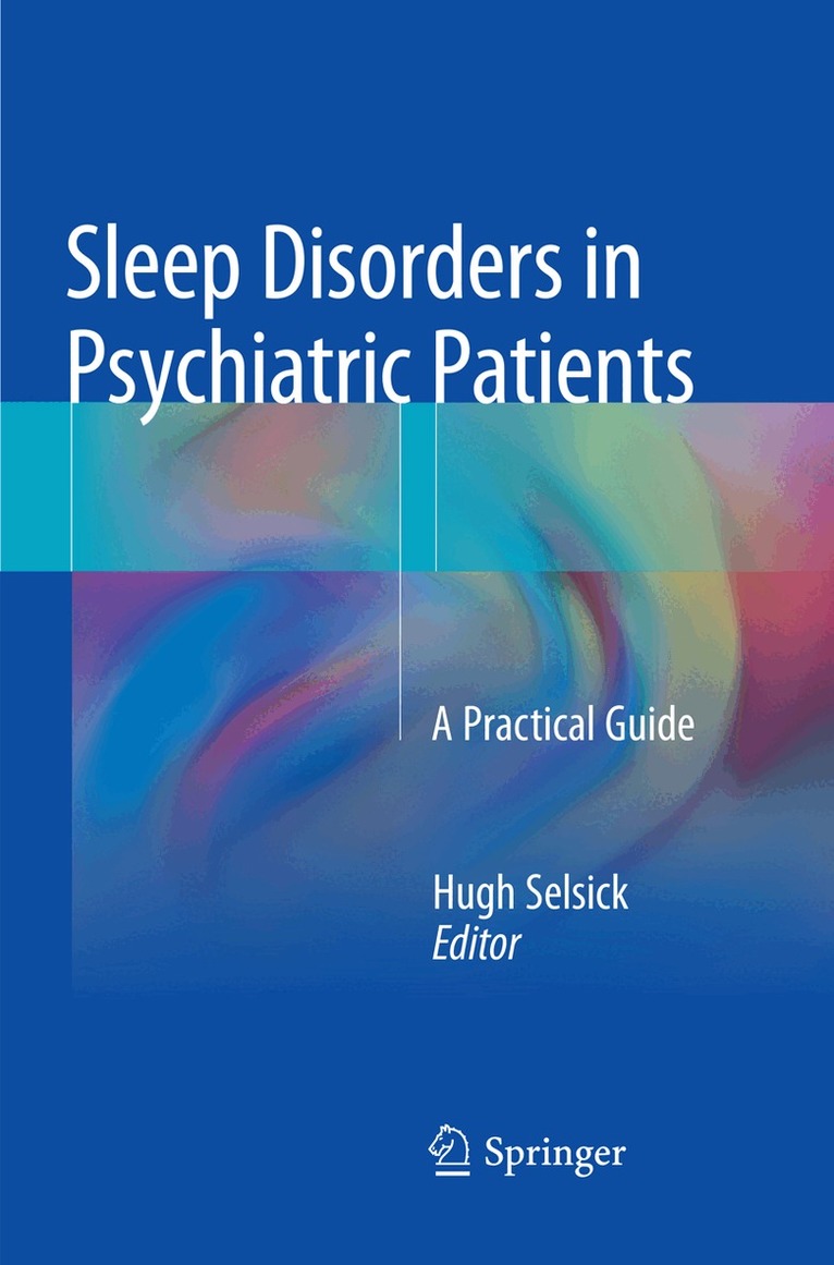 Hugh Selsick - Sleep Disorders in Psychiatric Patients, Häftad