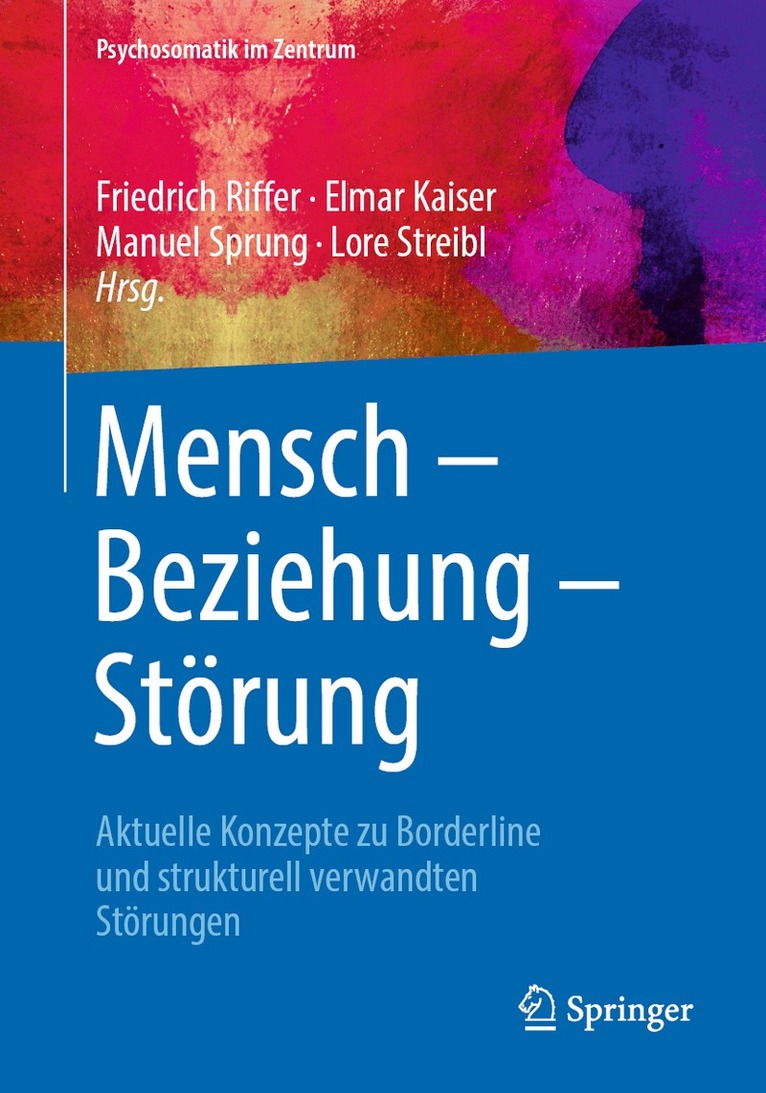 Friedrich Riffer, Elmar Kaiser, Manuel Sprung, Lore Streibl - Mensch – Beziehung – Störung, Häftad. Tillgänglighet: Lägg i varukorg