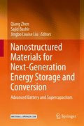 Nanostructured Materials for Next-Generation Energy Storage and Conversion