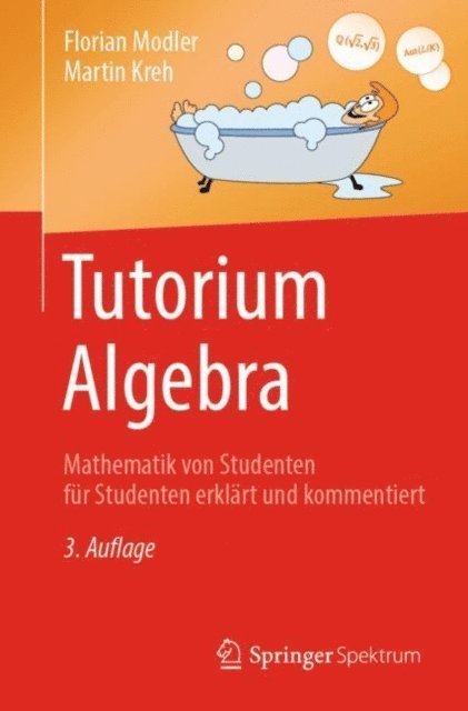 Martin Kreh, Florian Modler - Tutorium Algebra, E-bok