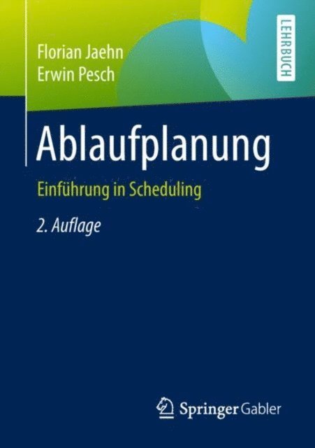Erwin Pesch, Florian Jaehn - Ablaufplanung, E-bok