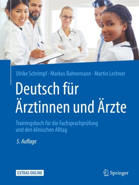 Martin Lechner, Markus Bahnemann, Ulrike Schrimpf - Deutsch für Ärztinnen und Ärzte, E-bok