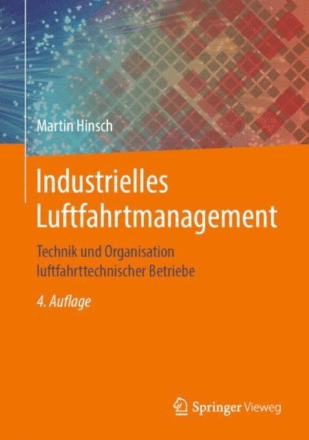 Martin Hinsch - Industrielles Luftfahrtmanagement, E-bok