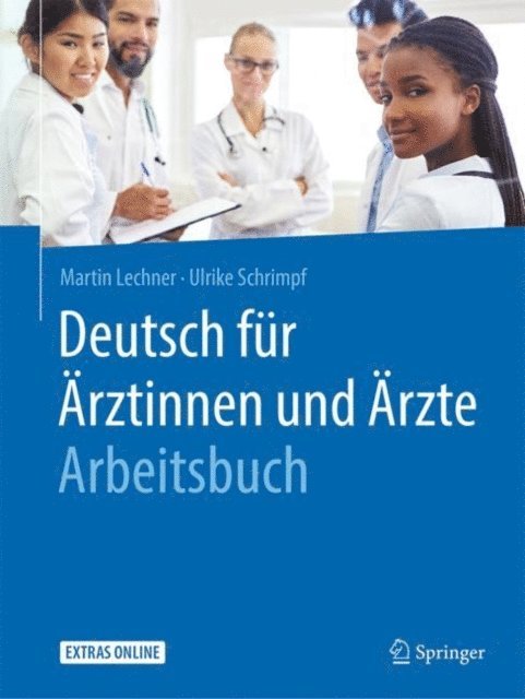 Ulrike Schrimpf, Martin Lechner - Deutsch für Ärztinnen und Ärzte - Arbeitsbuch, E-bok