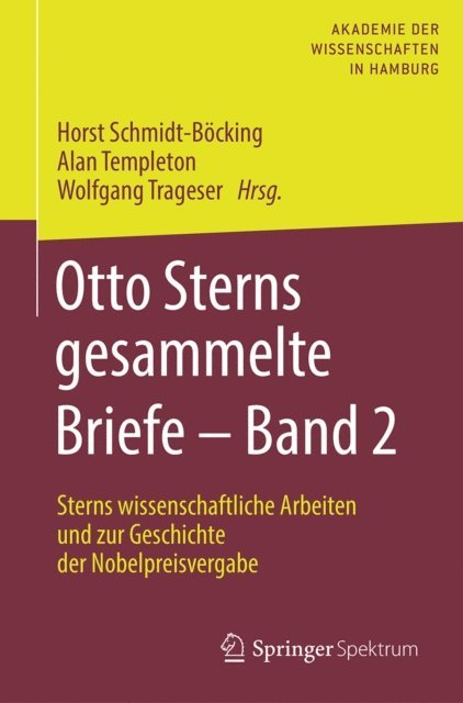 Wolfgang Trageser, Alan Templeton, Horst Schmidt-Bocking - Otto Sterns gesammelte Briefe – Band 2, E-bok
