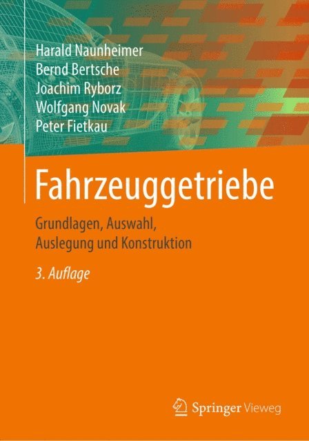Peter Fietkau, Wolfgang Novak, Joachim Ryborz, Bernd Bertsche, Harald Naunheimer - Fahrzeuggetriebe, E-bok