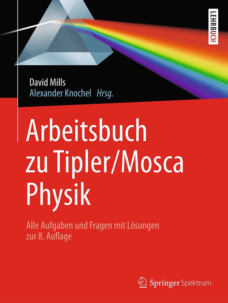 David Mills, Alexander Knochel - Arbeitsbuch zu Tipler/Mosca, Physik, Häftad